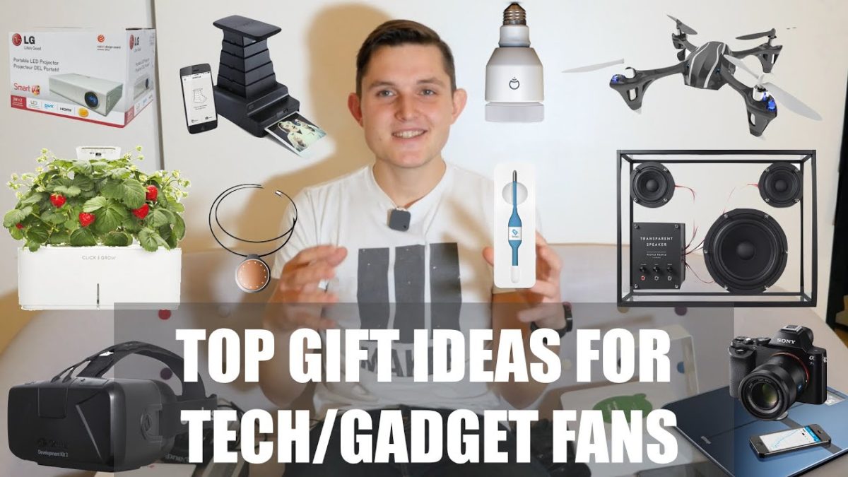 Top Gift Ideas For Tech/Gadget Fans