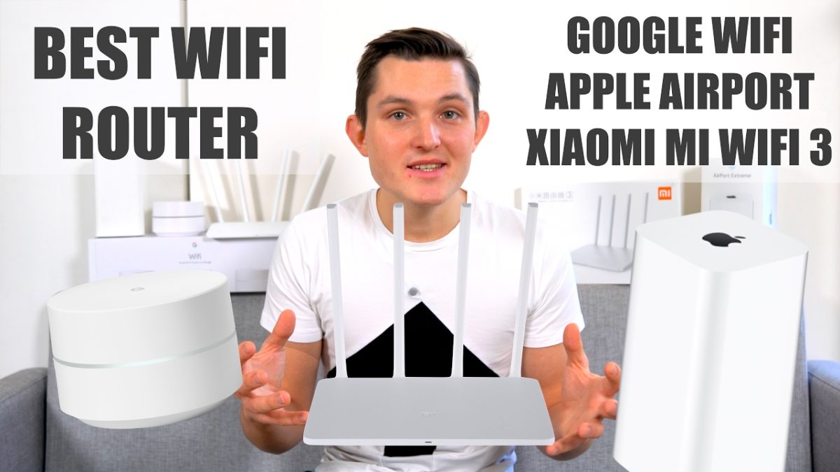 Best Wifi Router – Google Wifi vs Apple Airport Extreme vs Xiaomi Mi Wifi