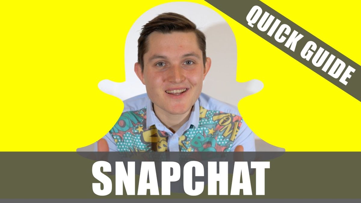 Quick guide to Snapchat – Why? What? Who?