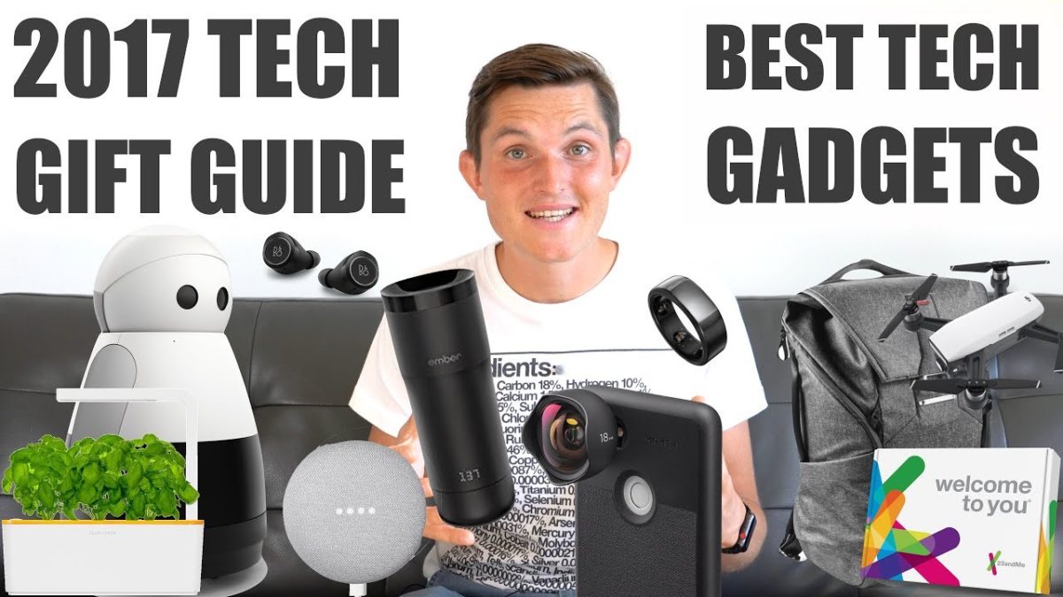 Tech Gift Guide 2017 – Best Holiday Gifts In Technology And Gadgets